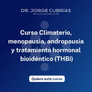 Curso Climaterio, Menopausia, Andropausia y Tratamiento Hormonal Bioidéntico (THBi)